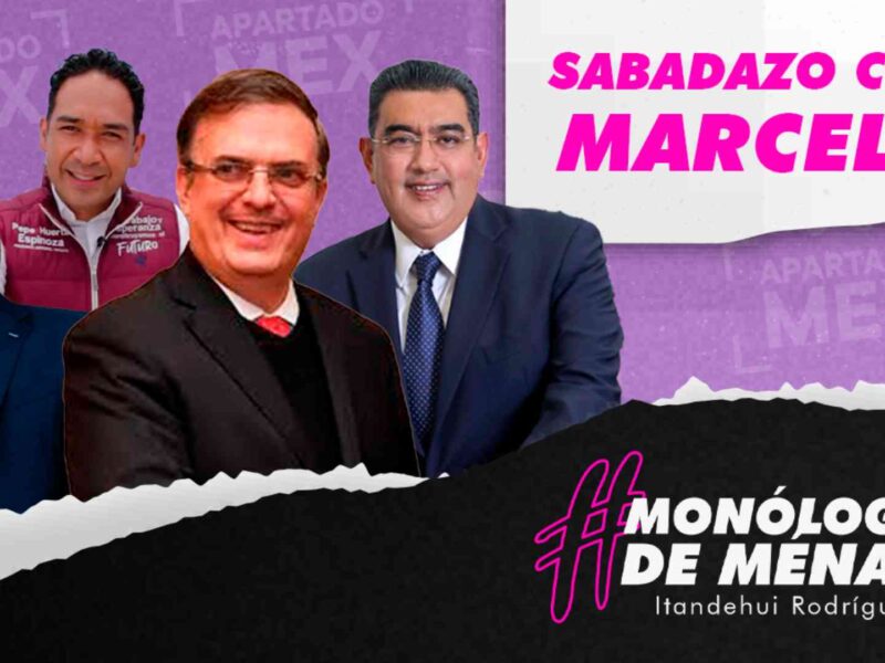 El sábado Marcelo Ebrard estuvo en Puebla, le fue tan bien que acabó en un Sabadazo en Puebla