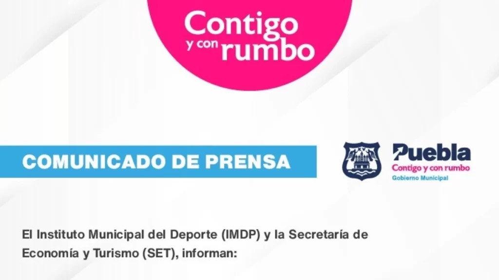 Instituto Municipal del Deporte (IMDP) y la Secretaría de Economía y Turismo (SET), informan: