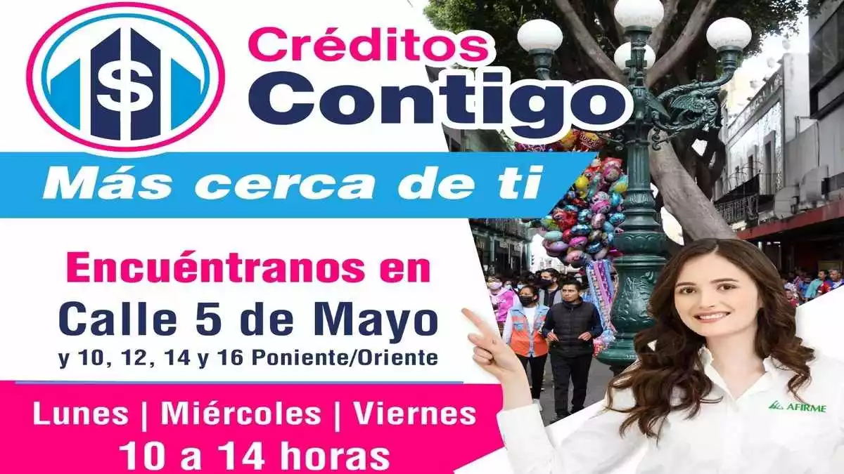 Jornada de asesorías de 'Créditos Contigo' en el Centro Histórico de Puebla