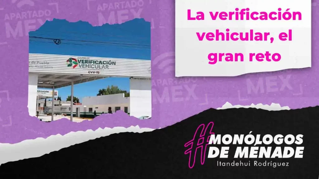 La verificación: el gran reto del gobierno del estado