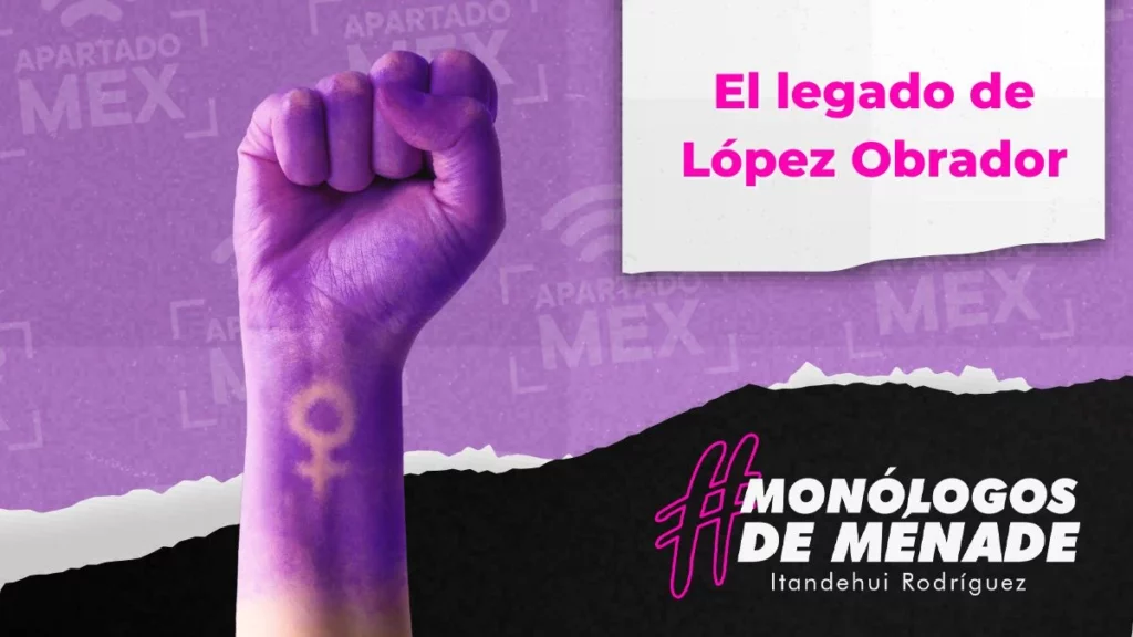 El legado de López Obrador