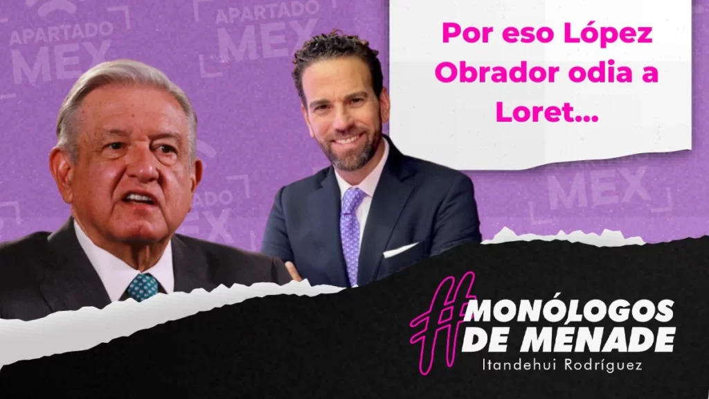 Por eso López Obrador