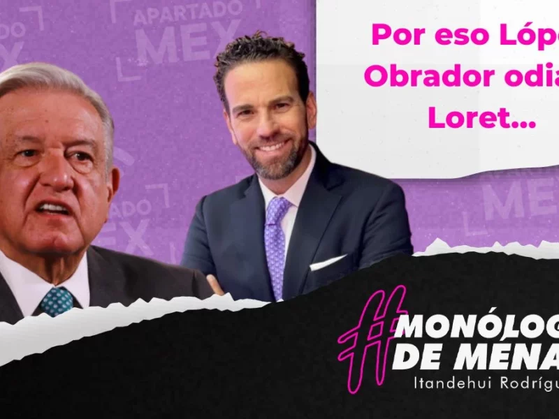 Por eso López Obrador