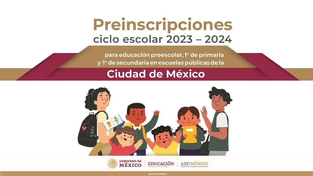 ¡Que No Se Te Pase! Preinscripciones De La SEP 2024-2025 En CDMX ...