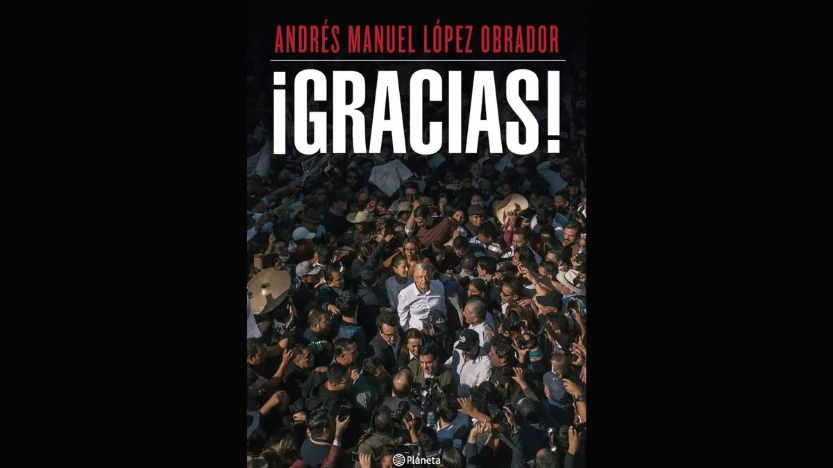 AMLO presenta su nuevo libro "¡Gracias!" ¿Cuánto costara?